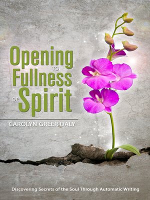 cover image of Opening to Fullness of Spirit